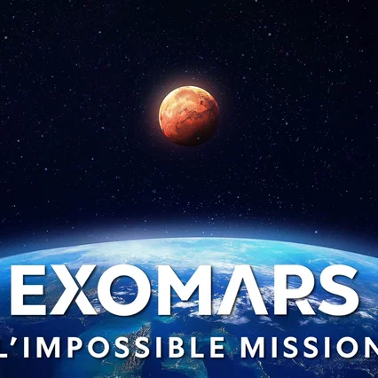 Miniature photo du film : ExoMars, l'impossible mission