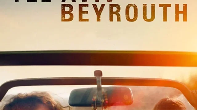 Affiche du film : Tel Aviv Beyrouth