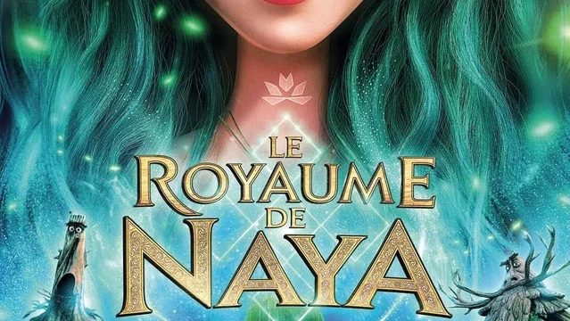 Affiche du film : Le Royaume de Naya