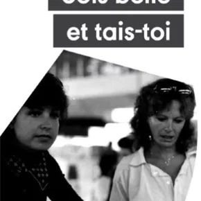 Photo du film : Sois belle et tais-toi