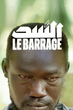 Affiche du film : Le barrage