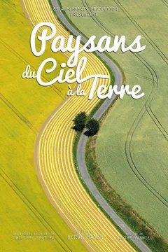 Affiche du film Paysans du Ciel à la Terre