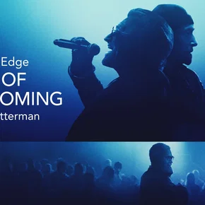 Photo du film : Bono & The Edge : A Sort of Homecoming avec Dave Letterman