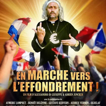 Miniature photo du film : En Marche vers l'Effondrement !