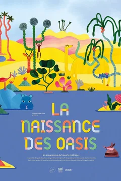 Affiche du film La Naissance des oasis