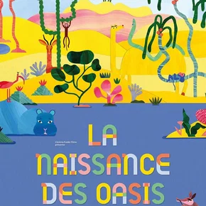 Photo du film : La Naissance des oasis