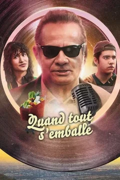 Affiche du film Quand tout s'emballe