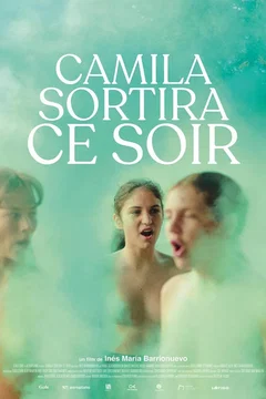 Affiche du film Camila sortira ce soir