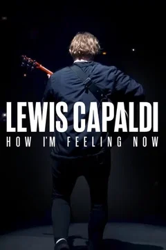Affiche du film Lewis Capaldi: How I'm Feeling Now