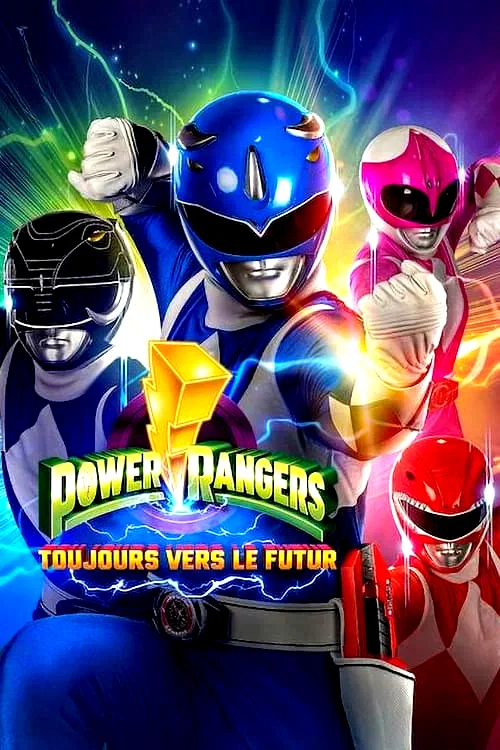 Affiche du film : Power Rangers : Toujours vers le futur