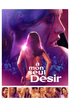 Affiche du film A mon seul désir