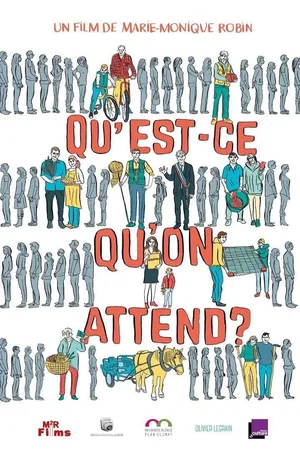 Affiche du film : Qu'est-ce qu'on attend?