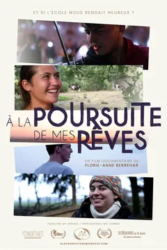 Affiche du film = À la Poursuite de mes Rêves