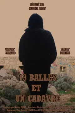 Affiche du film = 13 balles et un cadavre