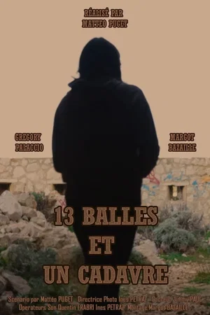 Affiche du film : 13 balles et un cadavre