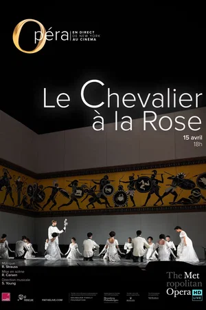 Affiche du film : Le Chevalier à la rose (Metropolitan Opera)