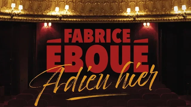 Affiche du film : Fabrice Eboue Adieu Hier