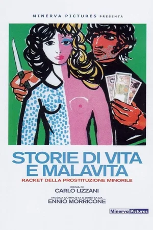 Affiche du film : Storie di vita e malavita