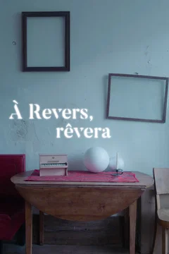 Affiche du film = À Revers, rêvera