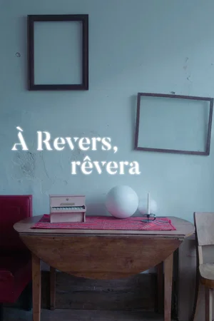 Affiche du film : À Revers, rêvera