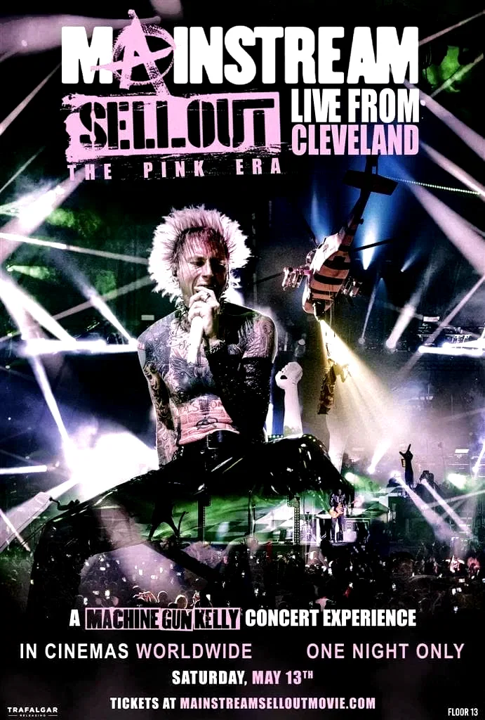 Affiche du film : Machine Gun Kelly: Mainstream Sellout Live From Cleveland