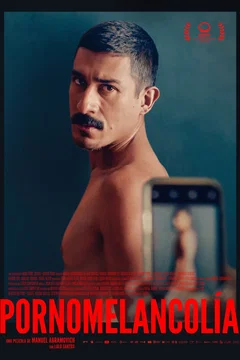 Affiche du film = Pornomelancolía