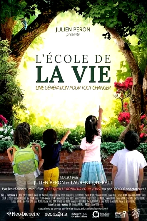 Affiche du film : L'École de la vie - Une génération pour tout changer