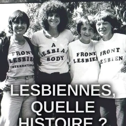Miniature photo du film : Lesbiennes, quelle histoire?