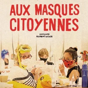 Miniature photo du film : Aux Masques Citoyennes