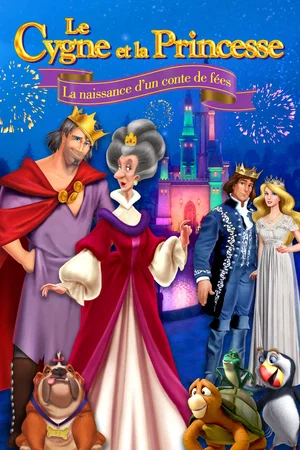 Affiche du film : Le Cygne Et La Princesse : La Naissance d’un Conte de Fées