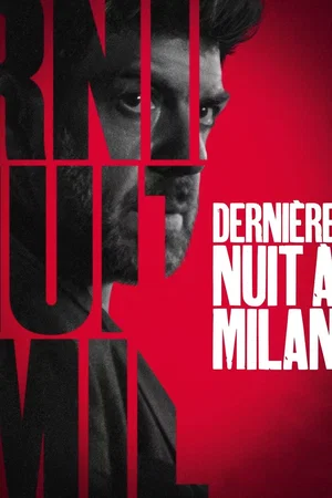Photo du film : Dernière nuit à Milan