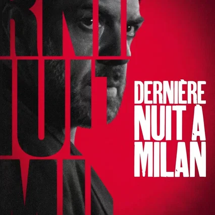 Miniature photo du film : Dernière nuit à Milan