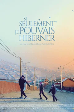 Affiche du film Si seulement je pouvais hiberner