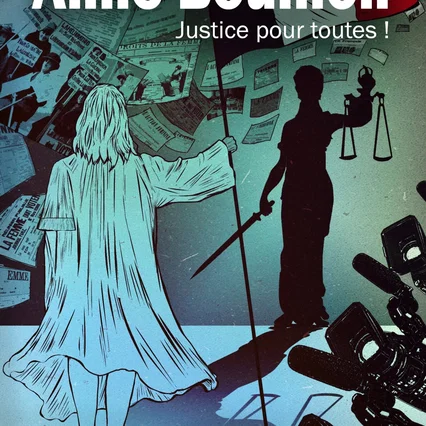 Miniature photo du film : Anne Bouillon : Justice pour toutes !