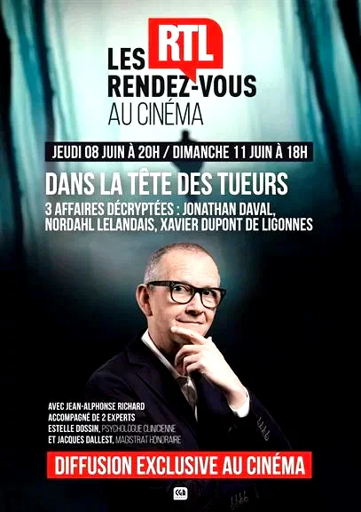 Affiche du film : Les rendez-vous RTL au cinéma : Dans la tête des tueurs