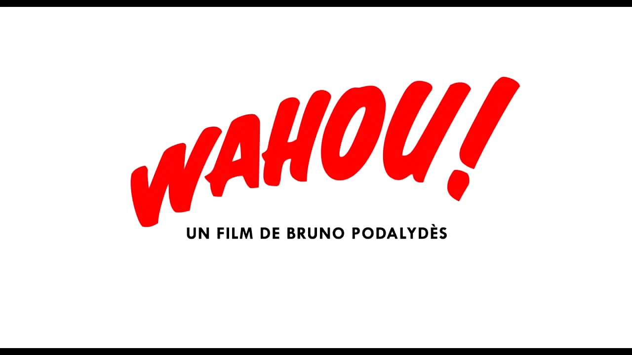 Photo 1 du film : Wahou !