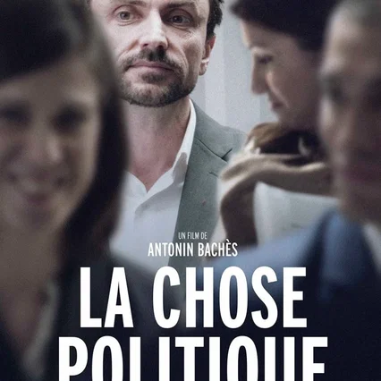Miniature photo du film : La Chose Politique – Acte 1