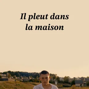 Photo du film : Il pleut dans la maison
