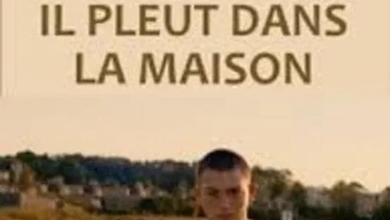 Affiche du film : Il pleut dans la maison