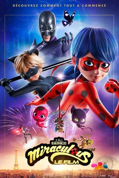 Affiche du film Miraculous - le film