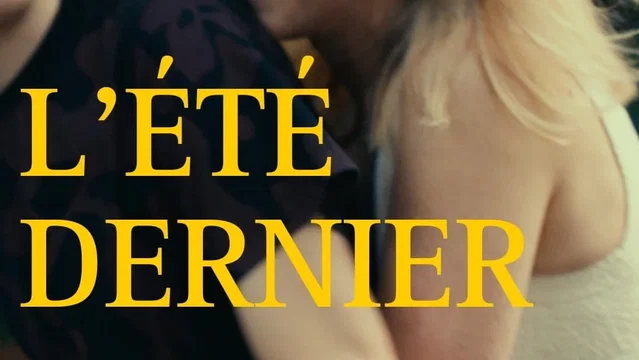 Affiche du film : L’été dernier