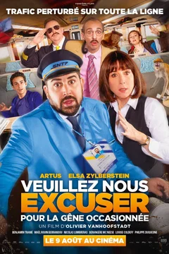 Affiche du film = Veuillez-nous excuser pour la gêne occasionnée