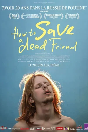 Photo 3 du film : How to Save a Dead Friend