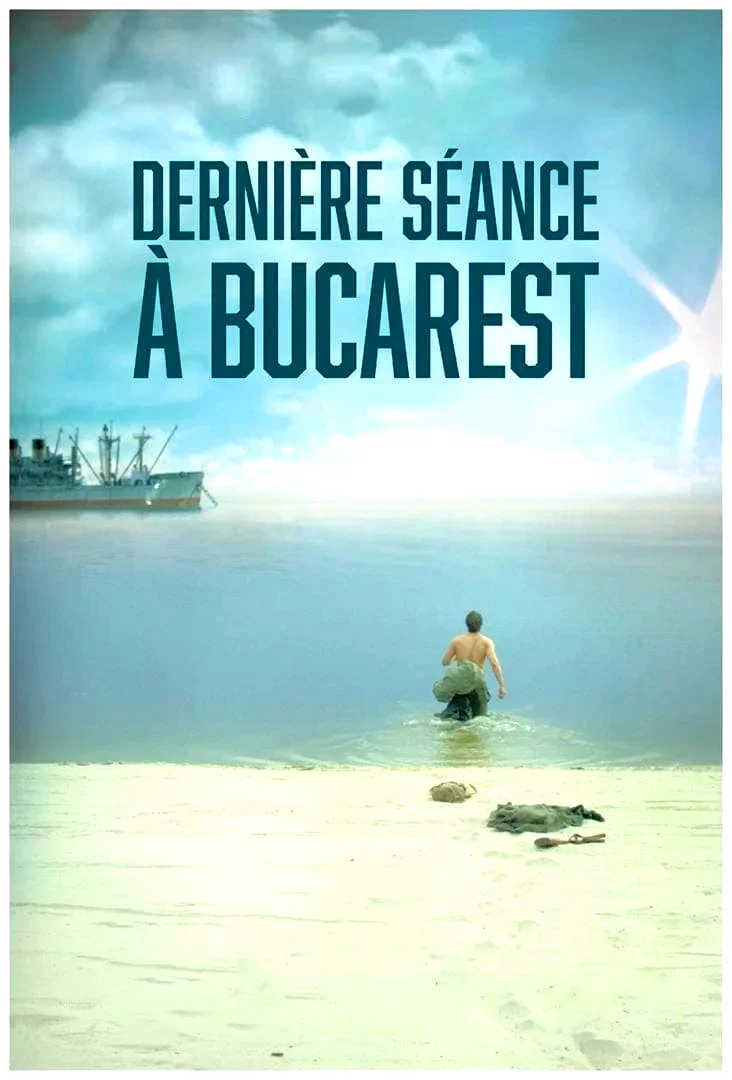 Affiche du film : Dernière séance à Bucarest
