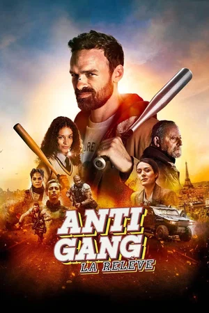 Affiche du film : Antigang : La relève