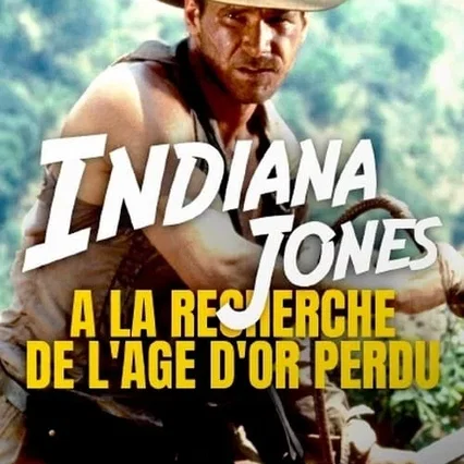 Miniature photo du film : Indiana Jones : à la recherche de l'âge d'or perdu
