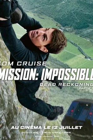 Affiche du film : Mission: Impossible – Dead Reckoning Partie 1