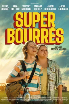 Affiche du film Super bourrés