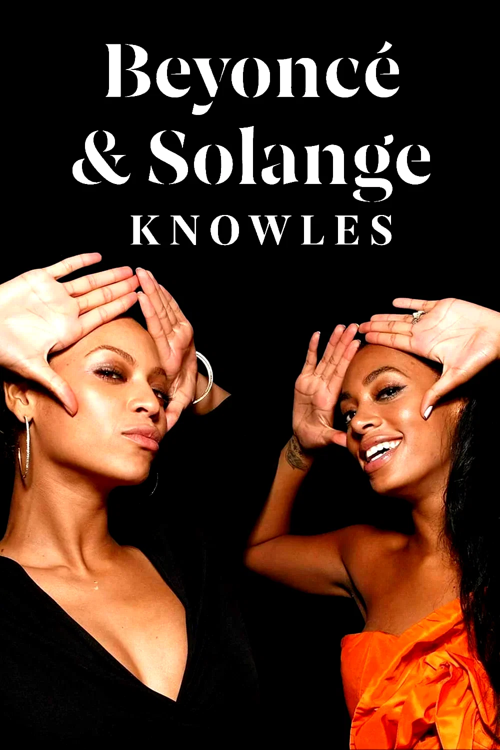 Affiche du film : Beyoncé & Solange Knowles : Reine de la pop et princesse soul