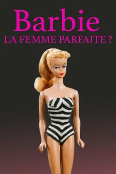 Affiche du film = Barbie, la femme parfaite ?